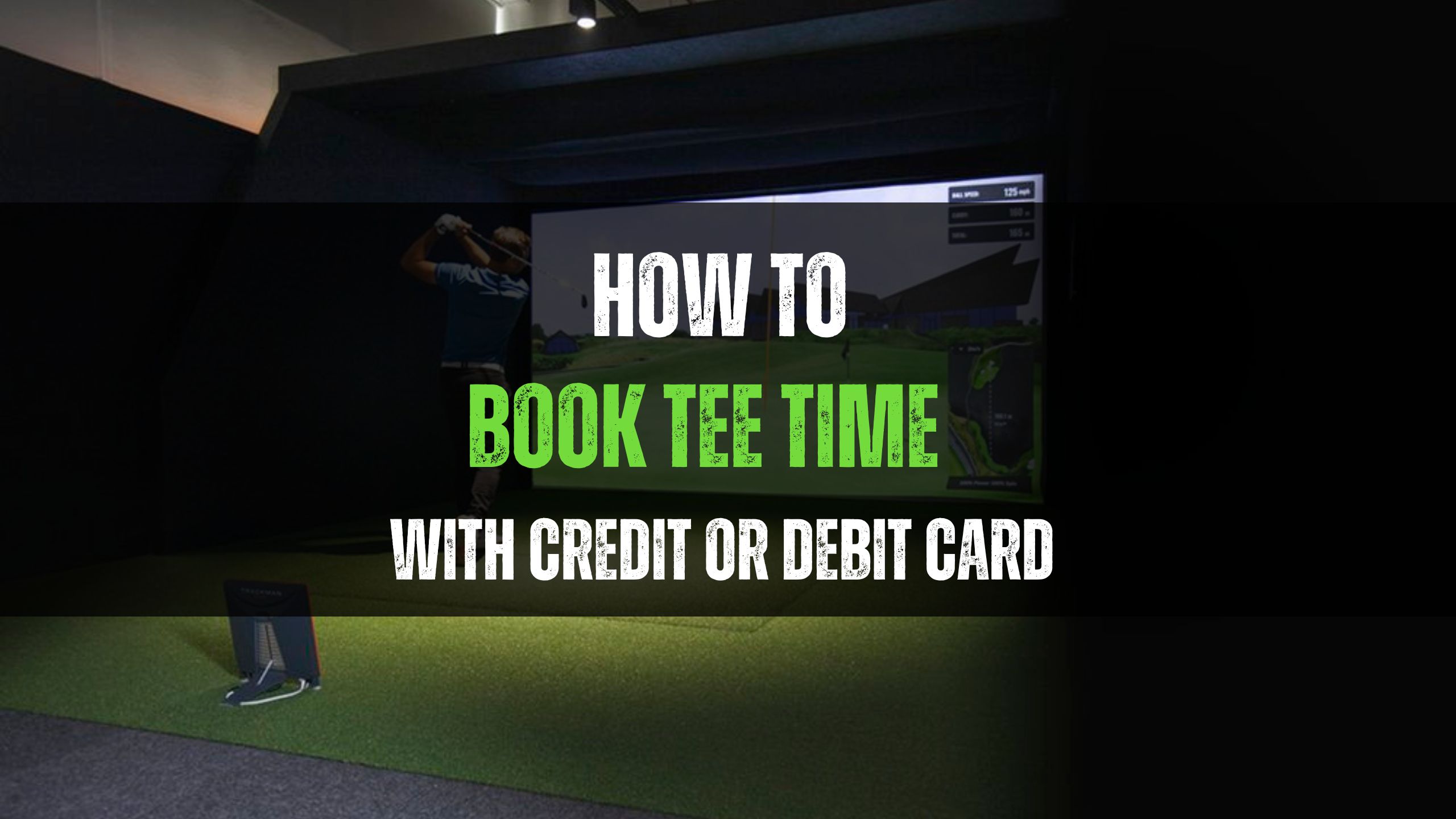 HOW TO BOOK TEE TIME USING A DEBIT OR CREDIT CARD